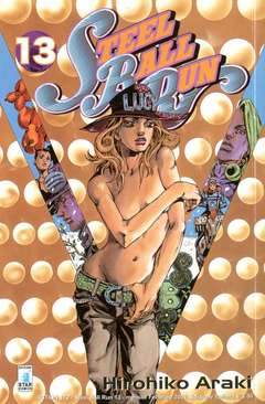 STEEL BALL RUN 13-EDIZIONI STAR COMICS- nuvolosofumetti.