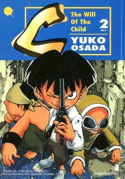 C-THE WILL OF THE CHILD 2-EDIZIONI STAR COMICS- nuvolosofumetti.