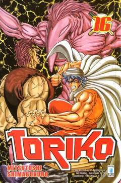 Toriko 16-EDIZIONI STAR COMICS- nuvolosofumetti.