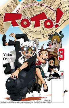 TOTO! THE WONDERFULL ADVENTURE 3-EDIZIONI STAR COMICS- nuvolosofumetti.