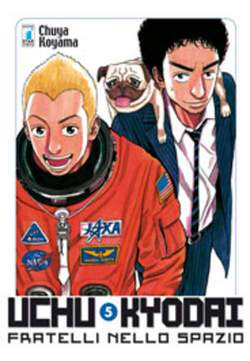 UCHU KYODAI FRATELLI NELLO SPAZIO 5-EDIZIONI STAR COMICS- nuvolosofumetti.