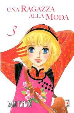 UNA RAGAZZA ALLA MODA 3-EDIZIONI STAR COMICS- nuvolosofumetti.