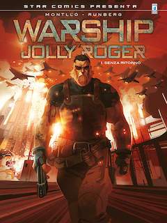 WARSHIP - JOLLY ROGER 1-EDIZIONI STAR COMICS- nuvolosofumetti.