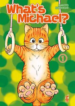 WHAT`S MICHAEL? MIAO EDITION 1 1, EDIZIONI STAR COMICS, nuvolosofumetti,