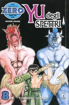 YU DEGLI SPETTRI 8-EDIZIONI STAR COMICS- nuvolosofumetti.