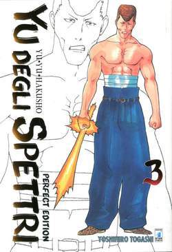 YU DEGLI SPETTRI PERFECT EDITION 3-EDIZIONI STAR COMICS- nuvolosofumetti.