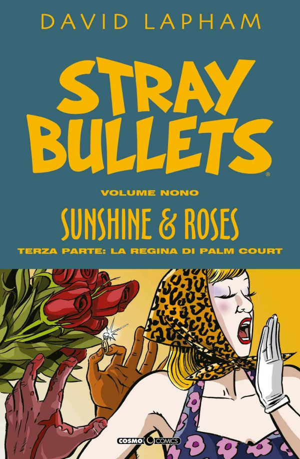 STRAY BULLETS 9 SUNSHINE & ROSES PARTE 3 LA REGINA DELL`ATRIO 9