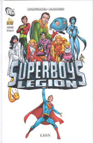 SUPERBOY`S LEGION DI ALAN DAVIS - GRANDI OPERE DC SUPERMAN, LION, nuvolosofumetti,