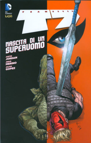 TEAM 7 # 2 nascita di un superuomo 5-LION- nuvolosofumetti.