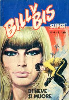 BILLY BIS SUPER 6