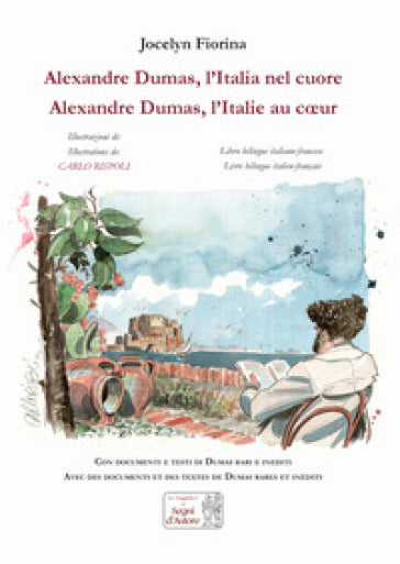 Alexandre Dumas, l'Italia nel cuore