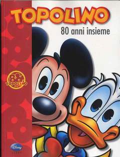 Topolino 80 anni insieme-WALT DISNEY ITA- nuvolosofumetti.