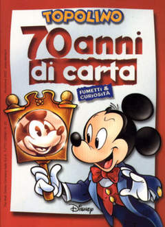 TOPOLINO 70 ANNI DI CARTA-WALT DISNEY ITA- nuvolosofumetti.