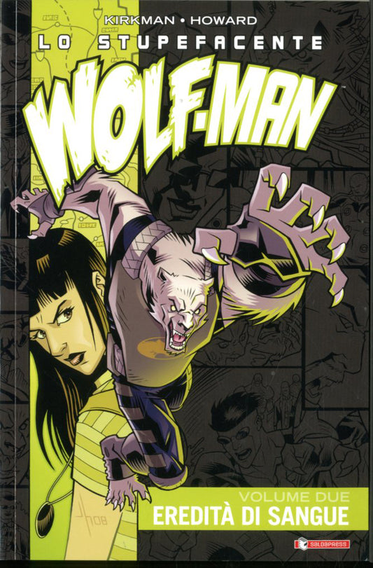 LO STUPEFACENTE WOLF-MAN 2-SALDAPRESS- nuvolosofumetti.